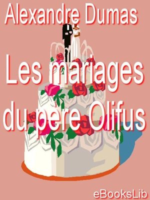 cover image of Les mariages du père Olifus